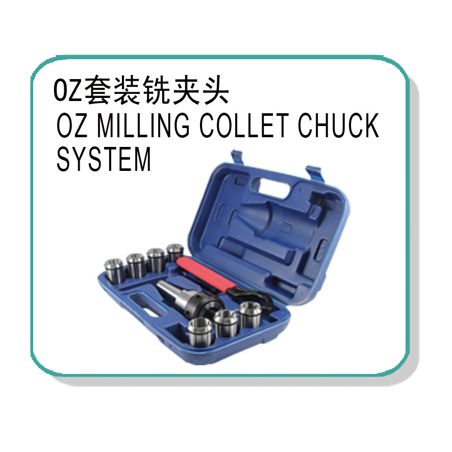 OZ MILLING COLLET CHUCK SYSTEM